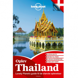 Lonely Planet – Oplev Thailand (Dansk)